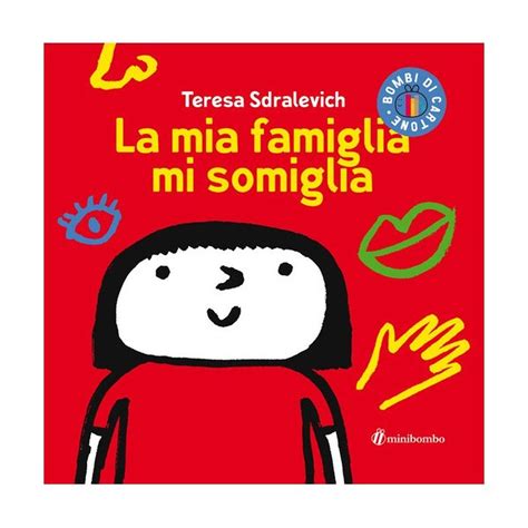 Minimondo La Mia Famiglia Mi Somiglia 45889 9788898177783