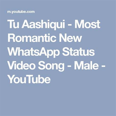 The Words Tu Aashiqui Most Romantic New Whatsapp Status Video Song Male