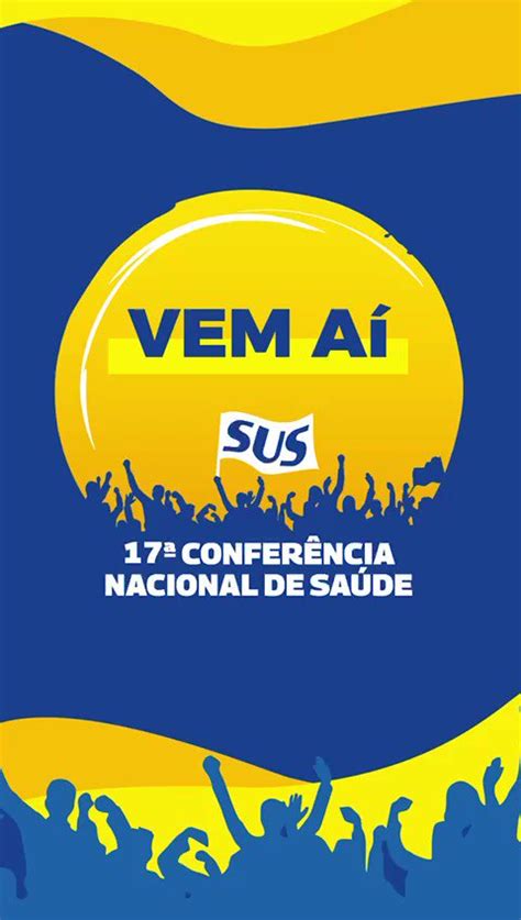 Ministério Da Saúde On Twitter A 17ª Conferência Nacional De Saúde