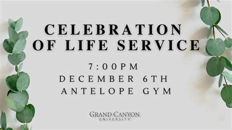 Gcu Celebration Of Life Service Dec 6 2022 Youtube