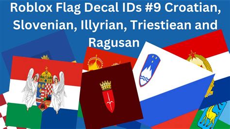 Roblox Flag Decal Ids 9 Croatian Slovenian Illyrian Trieste And