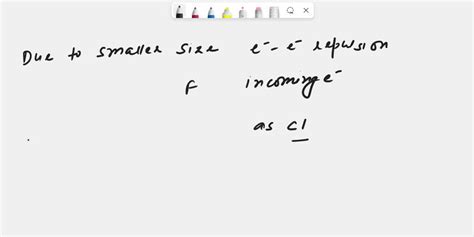 SOLVED: Give reason for the following: i. Electron affinity of fluorine ...