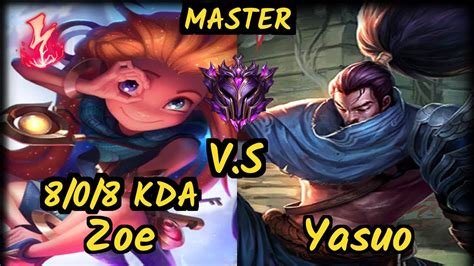 Sky ZOE Vs YASUO 8 0 8 KDA MID GAMEPLAY KR Ranked MASTER YouTube