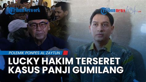 Terseret Kasus Dugaan Penistaan Agama Oleh Panji Gumilang Lucky Hakim