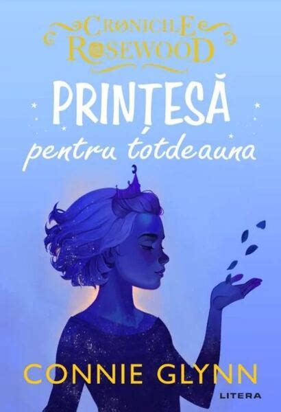 Printesa Pentru Totdeauna Cronicile Rosewood Vol Pdf Autor