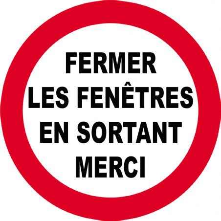 Fermer Les Fen Tres En Sortant Cm Sticker Autocollant