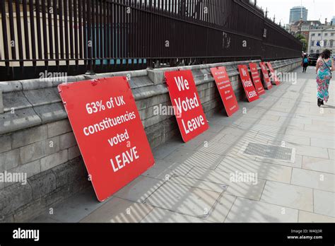 Brexit Leave Campaign Signs Westminster London Uk 17th July 2019