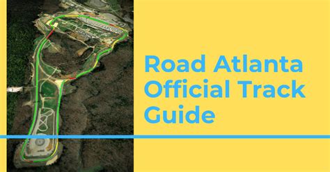 Road Atlanta - The Official Track Guide | Blayze