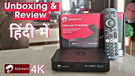 Airtel Xstream K Android Set Top Box Rd Generation Unboxing And