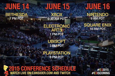 E3 2015 Conference Schedule Electronic Entertainment Expo E3 Know