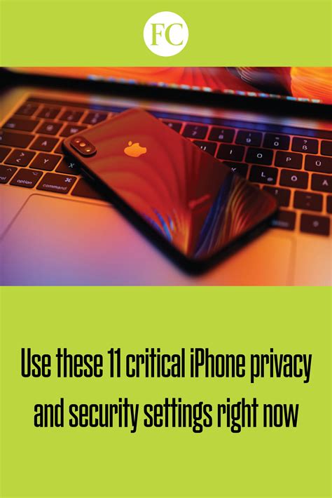 Use these 11 critical iPhone privacy and security settings right now