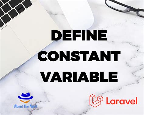 Constant Variable defination in Laravel application