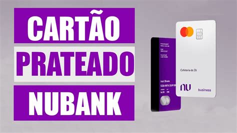 Cartão de Crédito Prateado do Nubank YouTube