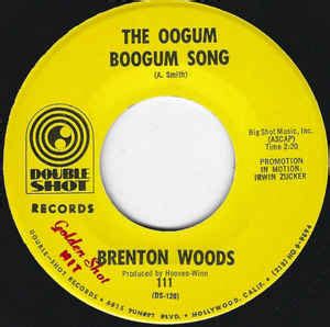 Brenton Wood - The Oogum Boogum Song (1967, Vinyl) | Discogs