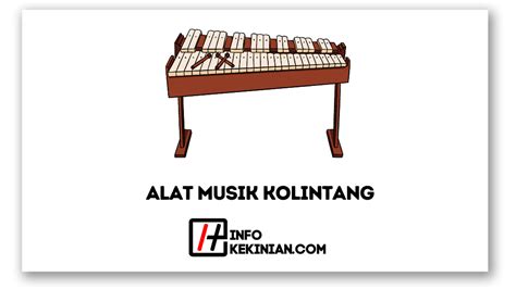 Fungsi Alat Musik Kolintang Sejarah Jenis Serta Cara Memainkannya