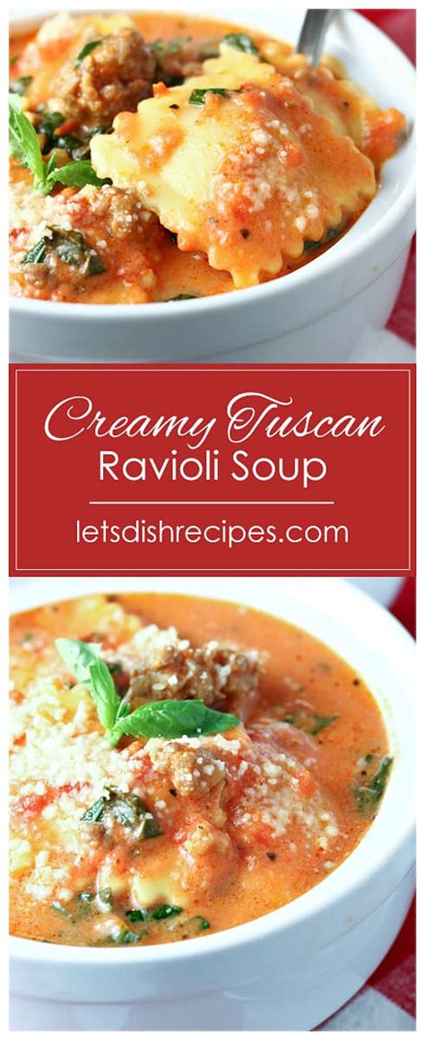 Creamy Tuscan Ravioli Soup Let S Dish Recipes