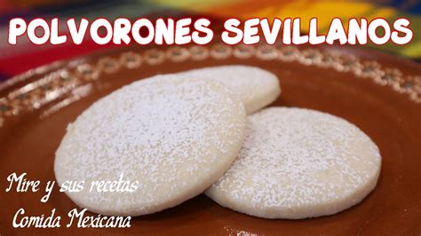 Riquisimos Polvorones Sevillanos Receta Fácil Rápida Y Económica Youtube