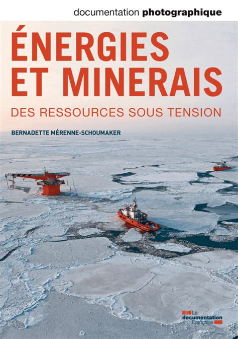 ENERGIE ET MINERAIS DES RESSOURCES SOUS TENSION Dossier N8098