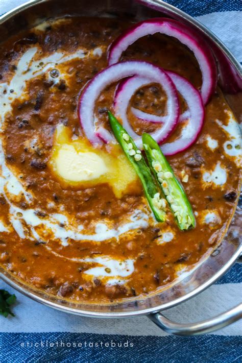 Punjabi Dal Makhani Black Dal Tickle Those Taste Buds