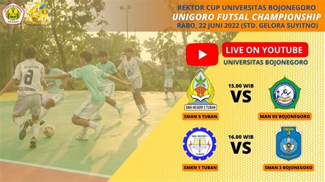 Unigoro Futsal Championship Sman Tbn Vs Man Bjn Smkn Tbn Vs