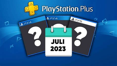 PS Plus Juli 2023 Gratis Spiele für PS4 und PS5 Wann kommt