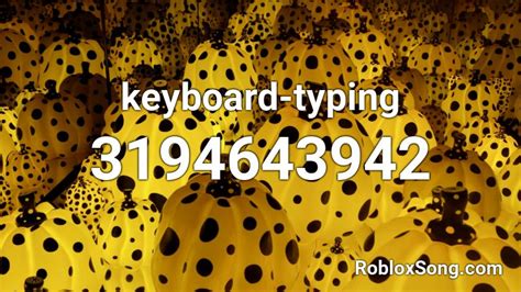 keyboard-typing Roblox ID - Roblox music codes