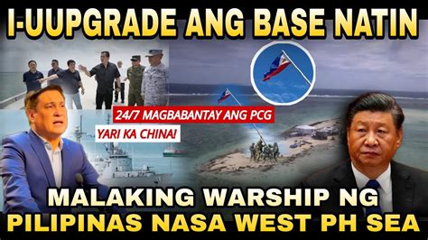 Yari Mga Kampo Ng Pilipinas Sa West Ph Sea Palalakasin Bumisita Ang