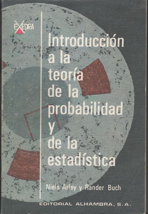 Introducci N A La Teor A De La Probabilidad Y De La Estad Stica De