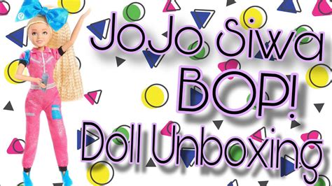 Jojo Siwa Bop Doll Unboxing Youtube