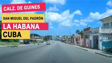 Manejando Por La Calzada De Guines En San Miguel Del Padron La Habana