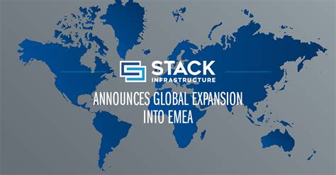 STACK Infrastructure Announces Global Expansion Into EMEA STACK