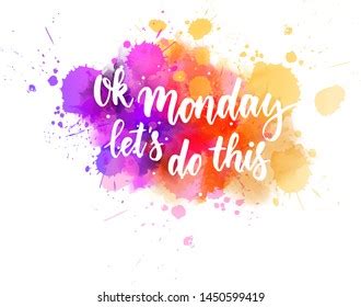 Ok Monday Lets Do This Inspirational Stock Vector Royalty Free