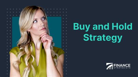 Buy And Hold Strategy Definition And Key Components