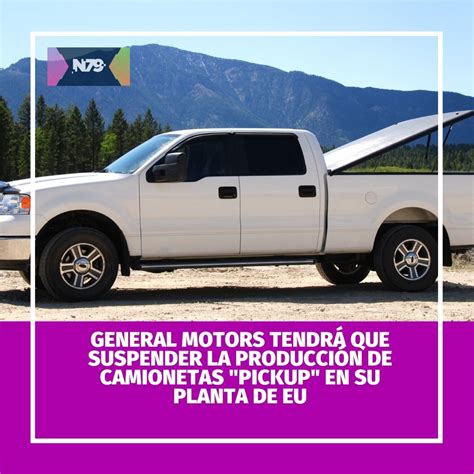 General Motors tendrá que suspender la producción de camionetas pickup