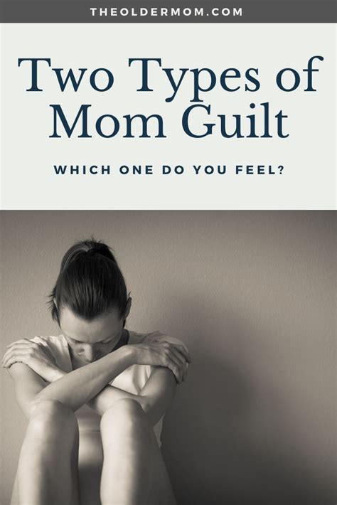 Two Types Of Mom Guilt In 2020 With Images Motherhood Encouragement