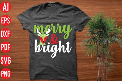 Merry Bright T Shirt Design Merry Bright Svg Cut File Merry