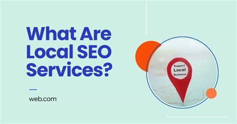 What are Local SEO Services + 7 Tactics to Get Started