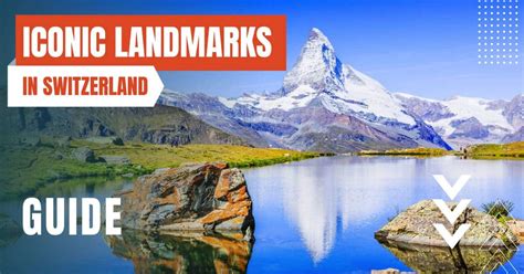 The 12 Most Famous Landmarks in Switzerland