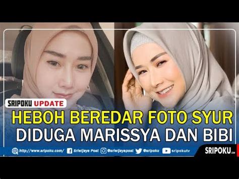 Heboh Beredar Foto Syur Diduga Marissya Icha Dan Bibi Ardiansyah Fakta