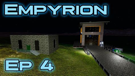 Base Expansion Let S Play Empyrion Episode 4 YouTube