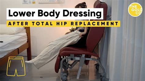 Hip Replacement Series Lower Body Dressing Youtube