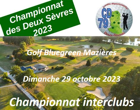 CHAMPIONNAT INTER CLUBS 2023 Comité départemental de golf des Deux Sèvres