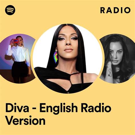 Diva English Radio Version Radio Playlist By Spotify Spotify