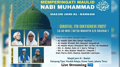 Live Streaming Peringatan Maulid Nabi Muhammad Saw Masjid Jami Al