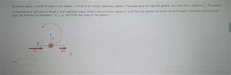 Solved As Shown Below A Bullet Of Mass M And Speed V Is Chegg