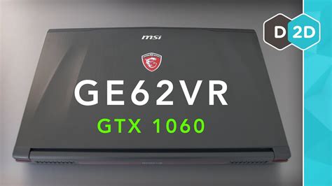 Msi Ge Vr Gtx Review A Powerful Gaming Laptop Youtube