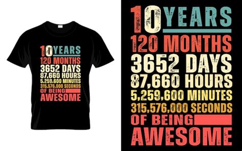 Premium Vector 10 Years 120 Months Of Being Awesome 10th Birthday