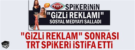 Gizli reklam sonrası TRT Spikeri Deniz Satar istifa etti Son Dakika