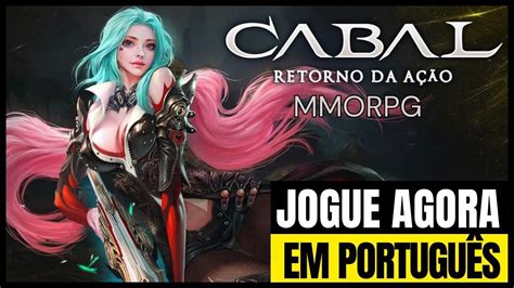 Mmorpg Cabal M Retorno Da A O Beta Em Portugues Mmorpg Classico De