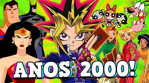 Os MELHORES Desenhos Dos ANOS 2000 YouTube